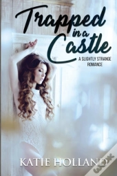 Trapped In A Castle