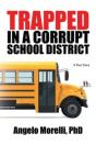 Trapped In A Corrupt School District - Preview