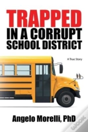 Capa do artigo Trapped In A Corrupt School District