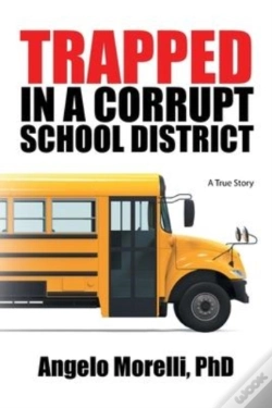 Capa do artigo Trapped In A Corrupt School District
