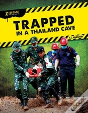 Capa do artigo Trapped In A Thailand Cave