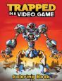 Trapped In A Video Game Coloring Book - Preview