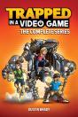 Trapped In A Video Game: The Complete Series - Preview