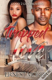 Trapped In Love