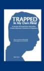 Trapped In My Own Mind - Preview