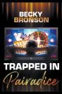 Trapped In Pairadice - Preview