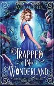 Trapped In Wonderland