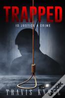Trapped