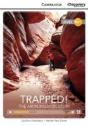 Trapped! The Aron Ralston Story High Intermediate Book With Online Access - Preview