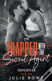 Trapped With The Secret Agent