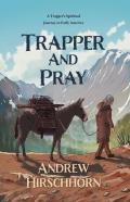 Trapper And Pray
