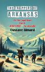 Trappers Of Arkansas Or The Loyal Heart Part Ii Waktehno-"He Who Kills" - Preview