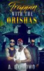 Trappin With The Orishas - Preview