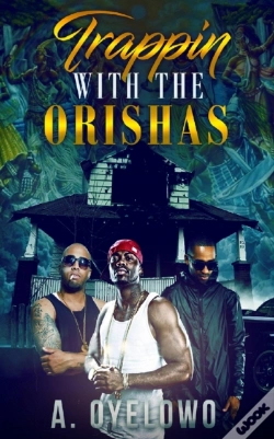 Capa do artigo Trappin With The Orishas