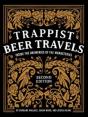 Trappist Beer Travels, Second Edition - Preview