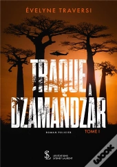 Traque À Dzamandzar T.1