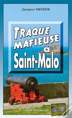 Capa do artigo Traque Mafieuse À Saint-Malo