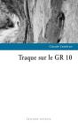 Traque Sur Le Gr 10 - Preview