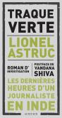 Traque Verte ; Les Dernières Heures D'Un Journaliste En Inde - Preview