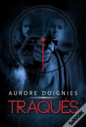 Traqués