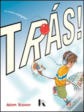 Trás!