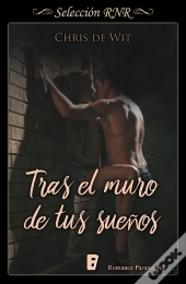 Tras El Muro De Tus Sueños (Los Silverwalkers 2)