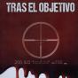 Tras El Objetivo - Preview