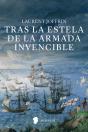 Tras La Estela De La Armada Invencible - Preview