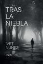 Tras La Niebla - Preview