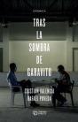 Tras La Sombra De Garavito - Preview