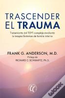Trascender El Trauma