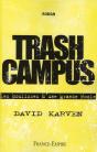 Trash Campus ; Les Coulisses D'Une Grande École - Preview