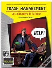 Capa do artigo Trash Management - Les Managers De La Peur - Collection Les Fondamentaux Du Management Et Du Develop