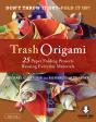 Trash Origami - Preview