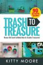 Trash To Treasure (3rd Edition) - Preview