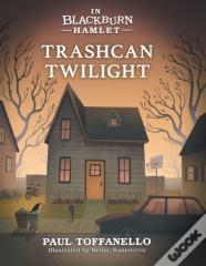 Trashcan Twilight