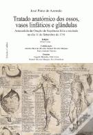Tratado Anatómico dos Ossos, Vasos Linfáticos e Glândulas