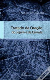 Tratado da Oração, do Jejum e da Esmola