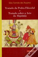 Tratado da Pedra Filosofal e Tratado Sobre a Arte da Alquimia