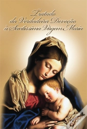 Tratado da Verdadeira Devoção à Santíssima Virgem Maria