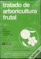 Tratado De Arboricultura Frutal, Vol. I