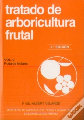 Capa do artigo Tratado De Arboricultura Frutal. Vol. V. Poda De Frutales