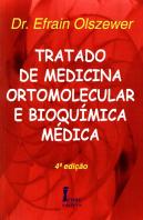 Tratado de Medicina Ortomolecular e Bioquímica Médica 