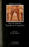 Tratado Del Arte De Ingenio. Tratado De La Agudeza 