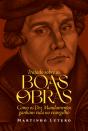 Tratado Sobre As Boas Obras - Preview