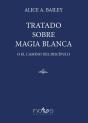 Tratado Sobre Magia Blanca - Preview
