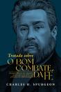 Tratado Sobre O Bom Combate Da Fé - Preview