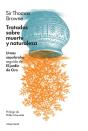 Tratados Sobre Muerte Y Naturaleza - Preview