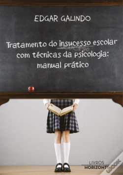 Capa do artigo Tratamento do Insucesso Escolar com Técnicas da Psicologia