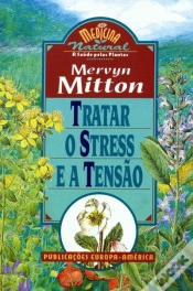 Capa do artigo Tratar o Stress e a Tensão